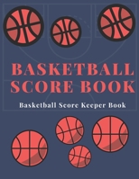 Basketball Score book: Basketball Score Keeper Book For Kids And Adults Busy Raising Ballers Cover 8.5 x 11 inches: 120 sheets: Score Keeper book for basketball games 1675900175 Book Cover