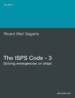 The ISPs Code - 3. Solving Emergencies on Ships 8498803713 Book Cover