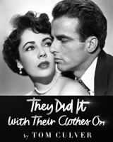They Did It With Their Clothes On 1735898198 Book Cover