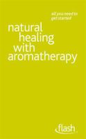 Healing Aromatherapy 1444122916 Book Cover
