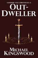 Out-Dweller 0998068446 Book Cover