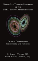 Forty-Five Years of Research at the Nbrl, Boston, Massachusetts 1483402762 Book Cover