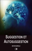 Suggestion et autosuggestion B0C6GBMQST Book Cover