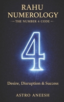 Rahu Numerology The Number 4 Code (Rahu Trilogy) 9334451815 Book Cover