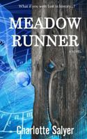 Meadow Runner: Sign of Astraea 1535255293 Book Cover