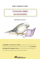 Cuentos del Gorrión Que Leía Filosofía (Spanish Edition) 8412187709 Book Cover