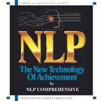 NLP The New Technology of Achievement (New on CD) 0743529057 Book Cover
