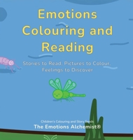 Emotions Colouring and Reading (A Garden of Feelings) 1918900620 Book Cover