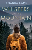 Whispers on the Mountain 161153609X Book Cover