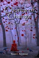 Chorus of Change: Book 8 of The Quietus of Fate (Volume 8) 1942082142 Book Cover