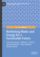 Rethinking Water and Energy for a Sustainable Future (Palgrave Studies in Climate Resilient Societies) 3032044847 Book Cover