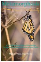 Metamorphosis Christianity: A Transformational Guide of Discipleship for New and Re-Newed Believers in Jesus Christ 1546459650 Book Cover