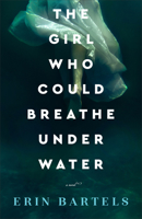 The Girl Who Could Breathe Under Water 0800738373 Book Cover