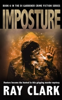 IMPOSTURE: Hunters become the hunted in this gripping murder mystery 1913516946 Book Cover