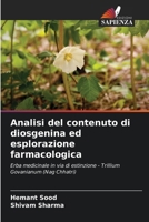 Analisi del contenuto di diosgenina ed esplorazione farmacologica: Erba medicinale in via di estinzione - Trillium Govanianum (Nag Chhatri) (Italian Edition) 6205031434 Book Cover