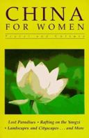 China for Women: Travel and Culture (Feminist Press Travel Series) 1558611126 Book Cover