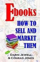 eBook: How to Market and Sell Them 1771550902 Book Cover