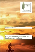 Le régime pénitentiaire n'est toujours un malheur 6202294124 Book Cover