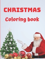 Christmas coloring book: Special, Amazing Christmas Coloring Book, For kids 3-5, For kids 4-8, Gifts for Kids, Best coloring book, Best Christmas Coloring book for kids. B08NDVKMLL Book Cover