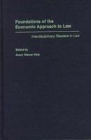 Foundations of the Economic Approach to Law 0195097742 Book Cover