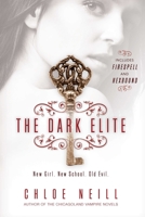 The Dark Elite: Volume 1 (Firespell & Hexbound) 0451235886 Book Cover