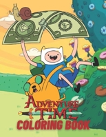 Adventure Time Coloring Book: 40 Illustrations Funny High Quality of Adventure Time Coloring Book For kids, Relax And Stress Relief B08RB8951H Book Cover