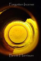 Forgotten Incense 153025485X Book Cover