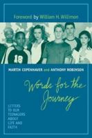 Words for the Journey: Letters to Our Teenagers About Life and Faith 082981888X Book Cover