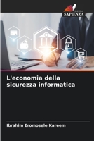 L'economia della sicurezza informatica 6207321952 Book Cover