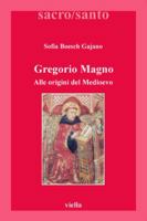 Gregorio Magno: Alle Origini del Medioevo (Italian Edition) 8883341260 Book Cover