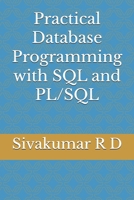 Practical Database Programming with SQL and PL/SQL 9334052430 Book Cover