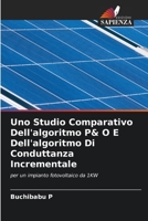 Uno Studio Comparativo Dell'algoritmo P& O E Dell'algoritmo Di Conduttanza Incrementale: per un impianto fotovoltaico da 1KW 6206224198 Book Cover