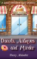 Donuts, Antiques and Murder 1533315167 Book Cover