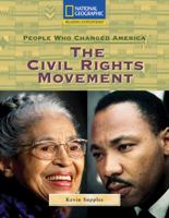 The Civil Rights Movement (Reading Expeditions: People Who Changed America) 0792286286 Book Cover