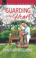 Guarding His Heart 1335216766 Book Cover