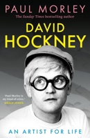 David Hockney: An Artist for Life 1035932806 Book Cover