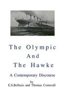 The Olympic and the Hawke: A contemporary discourse 1976478820 Book Cover