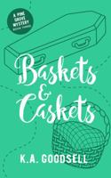 Baskets and Caskets: (Bones & Drones Series Book 3: A Pine Grove Mystery) 0999096222 Book Cover