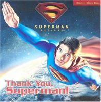 Thank You, Superman! (Superman Returns) 0696229021 Book Cover