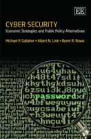 Cyber Security: Economic Strategies and Public Policy Alternatives 1847203558 Book Cover