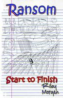 Ransom: Start To Finish 1944382062 Book Cover