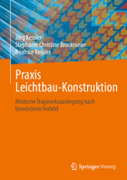 Praxis Leichtbau-Konstruktion: Moderne Tragwerksauslegung Nach Bionischem Vorbild 3834804754 Book Cover