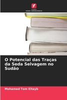 O Potencial das Traças da Seda Selvagem no Sudão (Portuguese Edition) 6630101464 Book Cover