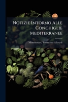 Notizie Intorno Alle Conchiglie Mediterranee 1247673839 Book Cover
