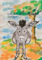 Lolo, Bibi und Piccolina, das Eselchen 3740728752 Book Cover