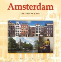 Amsterdam: Portrait of an Exceptional City 1873329296 Book Cover