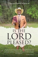 Is the Lord Pleased? B0C4CFZC3N Book Cover