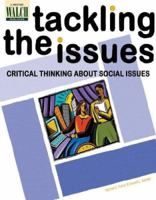 Tackling the Issues: Critical Reading and Thinking About Crucial Social Issues 0825124506 Book Cover