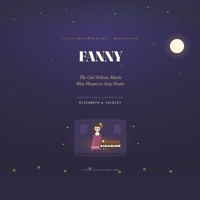 FANNY: The Girl Whose Music Was Meant to Stay Home B0HJD4QLZ4 Book Cover