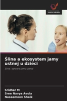 Slina a ekosystem jamy ustnej u dzieci (Polish Edition) 6630197062 Book Cover